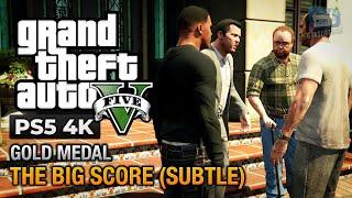 GTA 5 PS5 - Mission #80 - The Big Score (Subtle Approach) [Gold Medal Guide - 4K 60fps]