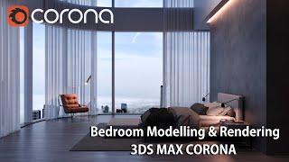 3ds Max Corona Renderer- Bedroom Modelling & Rendering (Interior Designing)