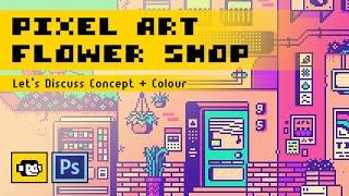 Flower Shop Timelapse (Let's Discuss Concept + Color)