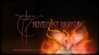 TESTING - Weekend Worship, Meditation, and Prayer for 1st Sunday after Pentecost, May 26, 2024.