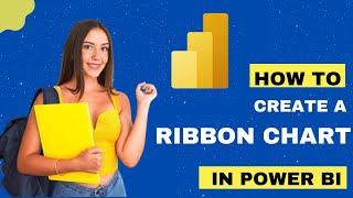 How To Create & Format a RIBBON CHART in Power BI 2024 | DataMinds Academy