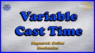 Variable Cast Time (Renewal) | Ragnarok Online
