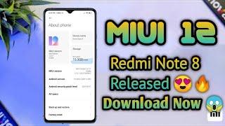 Redmi Note 8 OFFICIAL MIUI 12 Android 10 GLOBAL STABLE Released | Install Now 