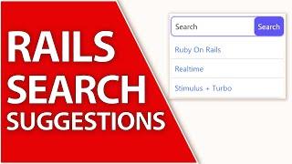 Realtime Search Autocomplete Suggestions | Ruby On Rails 7 Tutorial