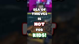 SEA OF THIEVES is NOT For KIDS‼️ (FUNNY GAMING MOMENTS) #seaofthieves