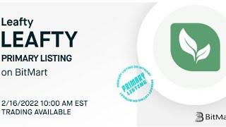 Leafty (LEAFTY) Primary Listing on BitMart