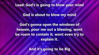 Big by Pastor Mike Jr.  - Lyrics Video