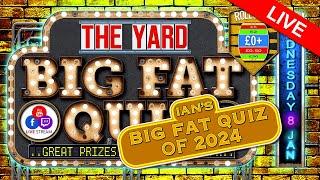 "Silent" BIG FAT QUIZ OF 2024 - The Yard - 8-01-25