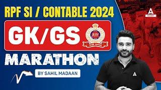 RPF SI Constable 2024 | RPF GK GS Marathon Class | RPF GK GS by Sahil Sir