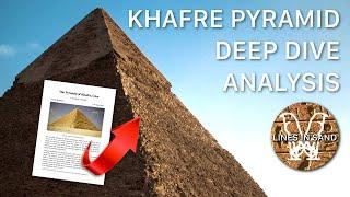 The Pyramid of Khafre Deep Dive | Reading Keith Hamilton’s Layman’s Guide | Lines in Sand