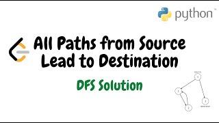 All Paths from Source Lead to Destination｜DFS Python