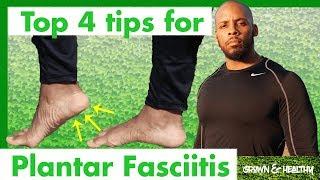 Top 4 Tips for Plantar Fasciitis