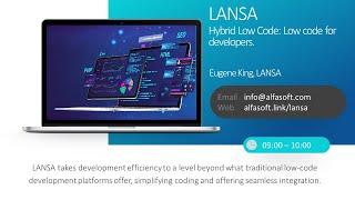 LANSA - Hybrid Low Code: Low code for developers