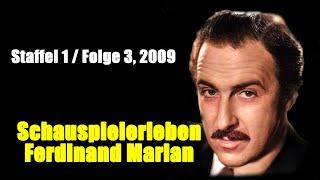 Schauspielerleben: Ferdinand Marian (Staffel 1 / Folge 3, 2009)