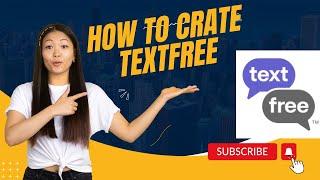 How To Create TextFree Account | TextFree New Update ( 2024)