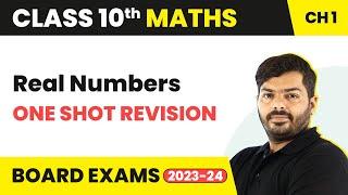 Real Numbers - One Shot Revision | Class 10 Maths Chapter 1 (2022-23)