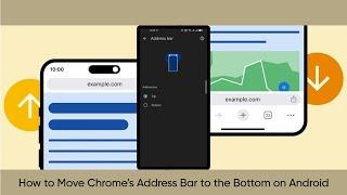 How to Move Chrome’s Address Bar to the Bottom on Android