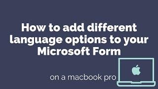 How to add different language options to your Microsoft Form