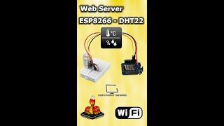 Web Server ESP8266 & DHT22  #Short