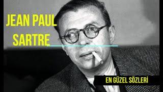 Jean Paul Sartre Sözleri - En Güzel Jean Paul Sartre Alıntıları