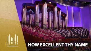 How Excellent Thy Name, from Saul | The Tabernacle Choir