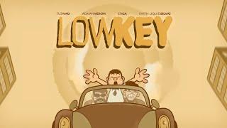 Tujamo x Adnan Veron x Erga - Lowkey with Liquid Silva