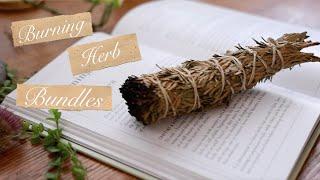 All About Crafting Burning Herb Bundles | All About Spellwork