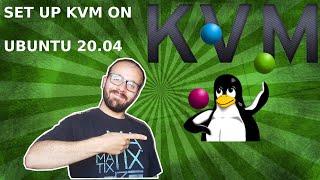 Install KVM on Ubuntu 20.04