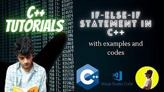 4.5 - If-else-if statement in C++ language | Using Conditional Statements | C++ tutorials