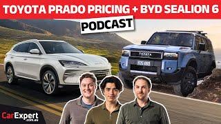 2025 Toyota LandCruiser Prado Pricing PLUS BYD Sealion 6 driven! | The CarExpert Podcast