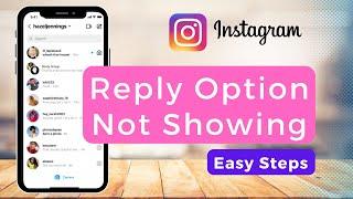 Instagram Reply Option Not Showing | Message Swipe Reply - FIXED !!