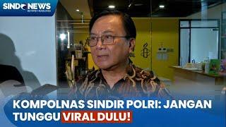 Singgung Kasus Vina, Kompolnas Minta Polri Segera Selesaikan Kasus yang Mandek