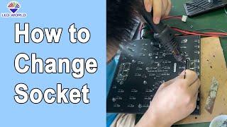 How to replace power socket and IDC socket of led modules, SZLEDWORLD