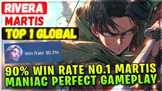 90% Win Rate No.1 Martis Maniac Perfect Gameplay [ Top 1 Global Martis ] Rivera - Mobile Legends