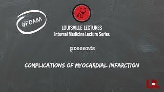 Complications of Myocardial Infarctions with Dr. Brown