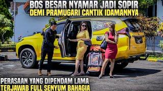 BOS BESAR NYAMAR JADI SOPIR DEMI PRAMUGARI CANTIK IDAMANNYA!! LIHAT TERJAWAB LAH PERSAANNYA..