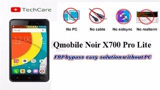 Qmobile X700 Pro Lite Frp bypass solution without pc