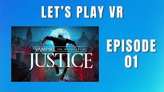 LET'S PLAY VR - Vampire: The Masquerade - Justice [Episode 01 / Meta Quest 3 / deutsch]