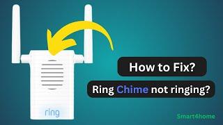 Chime pro ring: Not Ringing How to fix? [ How to fix Ring Chime not ringing? ]
