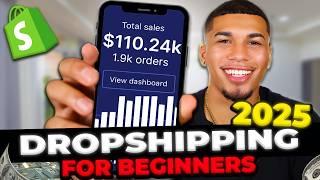 Easiest Way To Start Shopify Dropshipping in 2025 (FOR BEGINNERS)