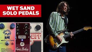 The Pedals John Frusciante Is Using For The Wet Sand Solo