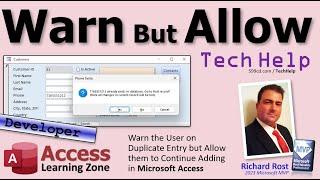 Warn the User on Duplicate Entry but Allow them to Continue Adding the Record in Microsoft Access