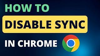 how to disable sync in chrome