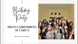 Birthday Party Sriana Sihombing