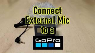 CONNECTING an EXTERNAL MIC to a GOPRO SOLVED!! HOW TO