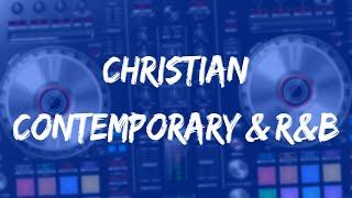 Christian Contemporary & R&B