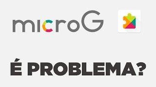 O aplicativo Micro G é Problema? | O que realmente isso está fazendo