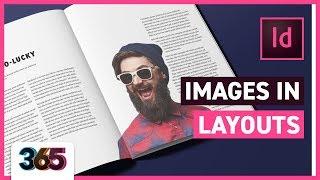 Images In Layouts | InDesign CC Tutorial #331/365