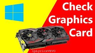 how to Check Graphics Card on Windows 7, 10 [ 2 METHODS]  [4k]