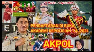 PENDAFTARAN DAN PERSYARATAN MASUK AKADEMI KEPOLISIAN ( AKPOL ) T.A. 2021